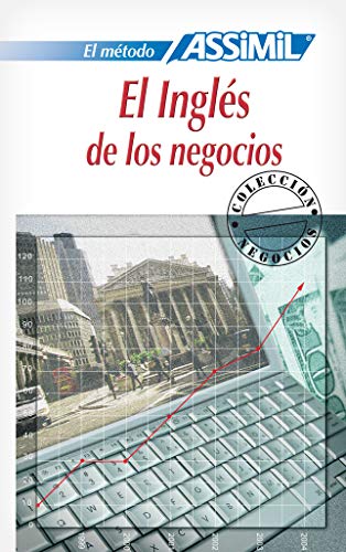 El inglés de los negocios. Assimil - Richard Pratt