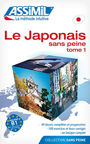 9782700501209: Assimil Language Courses: Le Japonais Sans Peine Tome 1 - Japanese for French speakers (Book only) (French and Japanese Edition)