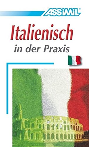 9782700501490: Italienisch in der Praxis (Perfezionamenti)