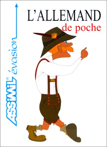 Stock image for L' allemand de poche / d'aprs Catherine Raisin. Adapt par Philippe Gagneur. Ill. de J.-L. Gouss for sale by Versandantiquariat Buchegger