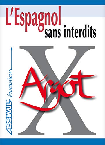 Stock image for L'Espagnol sans Interdits ; Guide de conversation for sale by medimops