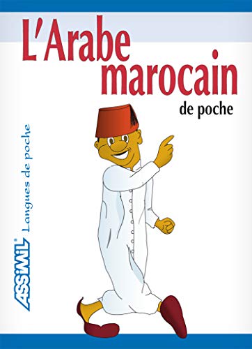 Imagen de archivo de L'Arabe Marocain de Poche ; Guide de conversation a la venta por medimops