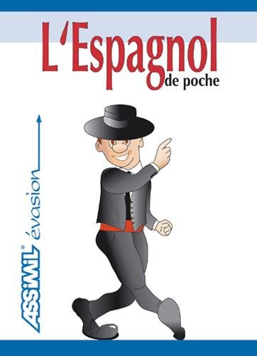 Imagen de archivo de L'Espagnol de poche ; Guide de conversation a la venta por Ammareal