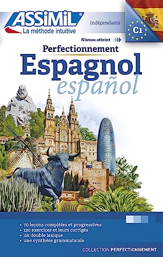Stock image for Assimil Perfectionnement Espagnol ( livre seul ) Advanced Spanish for French speakers (Spanish Edition) for sale by Kennys Bookshop and Art Galleries Ltd.