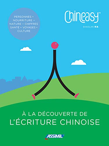 Stock image for Chineasy - A la Lecouverte de l'ecriture chinoise for sale by Revaluation Books