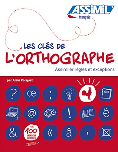 Imagen de archivo de Les cls de l'orthographe a la venta por Ammareal