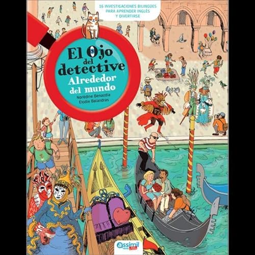 Beispielbild fr ALREDEDOR DEL MUNDO: (Around the World) (El Ojo Del Detective) (Spanish Edition) zum Verkauf von Lakeside Books