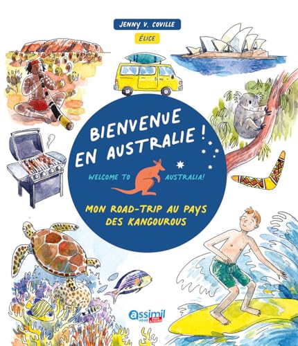 Beispielbild fr Bienvenue En Australie ! zum Verkauf von GreatBookPrices