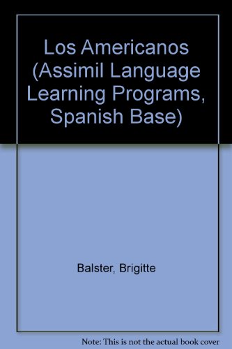 9782700513349: Les Americains (Assimil Language Learning Programs, Spanish Base)