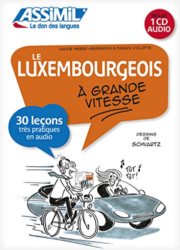 Stock image for Le Luxembourgeois  grande vitesse (livre + 1CD) for sale by medimops