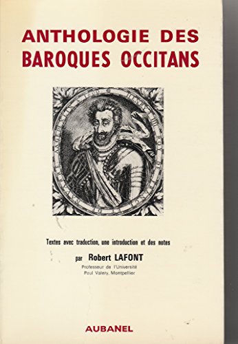 Beispielbild fr Baroques occitans: Anthologie de la posie en langue d'oc, 1560-1660 : textes zum Verkauf von Ammareal