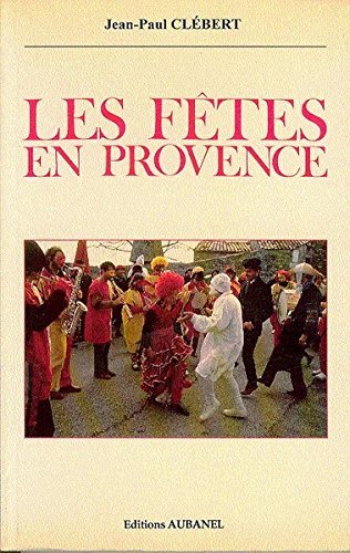 Stock image for Les Ftes en provence for sale by medimops