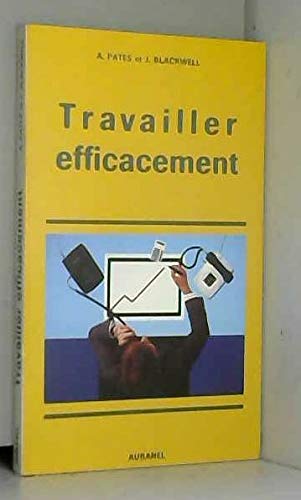 Stock image for Travailler efficacement for sale by Ammareal