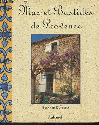 Beispielbild fr Mas et bastides de Provence zum Verkauf von Ammareal
