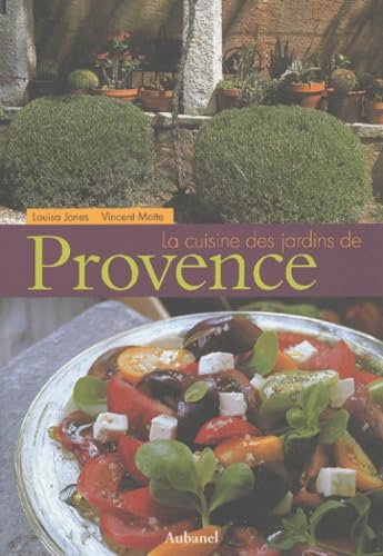 Beispielbild fr La Cuisine des jardins de provence zum Verkauf von medimops