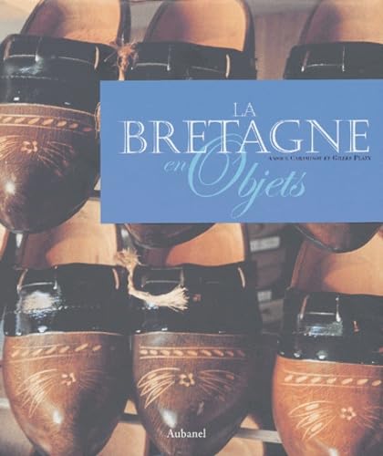 9782700602777: La Bretagne en objets