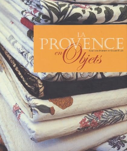 Imagen de archivo de La Provence en objets a la venta por Ammareal