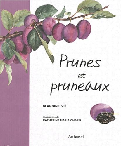 Beispielbild fr Prunes et pruneaux zum Verkauf von medimops