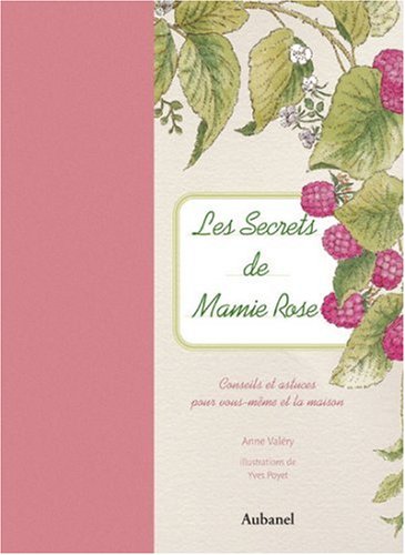 Stock image for Les secrets de Mamie Rose for sale by Ammareal