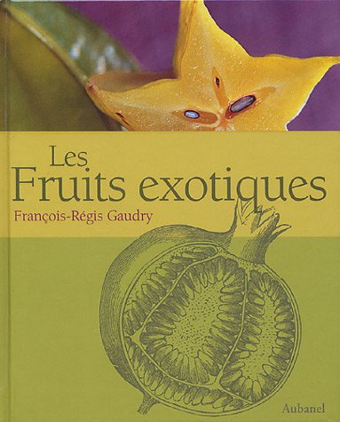 Stock image for Les Fruits exotiques for sale by Ammareal