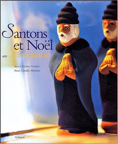 Stock image for Santons et Nol en Provence for sale by Ammareal