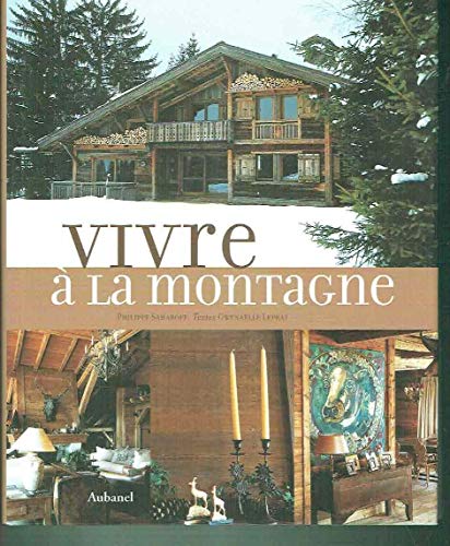 Stock image for Vivre  la montagne for sale by AwesomeBooks