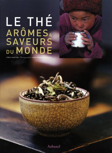 Beispielbild fr Le Th : Armes & saveurs du monde zum Verkauf von Ammareal