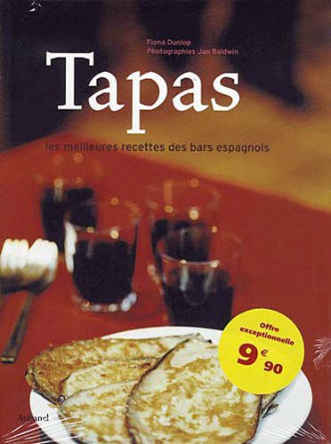 Beispielbild fr Tapas : Les meilleures recettes des bars espagnols zum Verkauf von medimops