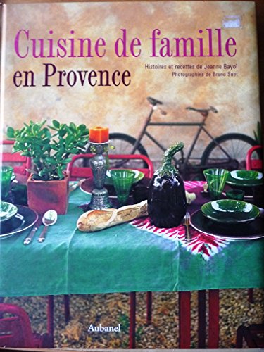 Beispielbild fr Cuisine de famille en Provence zum Verkauf von medimops