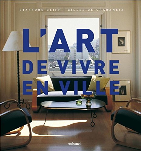 Stock image for L'art de vivre en ville for sale by WorldofBooks