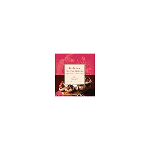 9782700604764: Les Petites Recettes modles: Inspires des romans de la Comtesse de Sgur