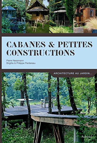 9782700605488: Cabanes et petites constructions