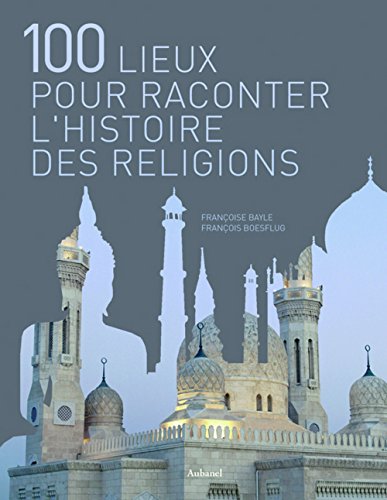 Beispielbild fr 100 Lieux pour raconter les religions zum Verkauf von medimops