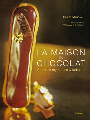 9782700605792: La maison du chocolat: Recettes mythiques & ludiques