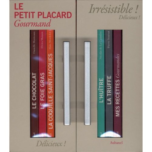 Stock image for Le petit placard gourmand: Coffret 6 volumes : Le chocolat ; Le foie gras ; La coquille saint-jacques ; L'hutre ; La truffe ; Mes recettes for sale by Ammareal
