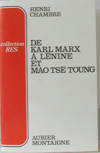 Beispielbild fr De Karl Marx  Lnine et Mao Ts Toung zum Verkauf von LibrairieLaLettre2