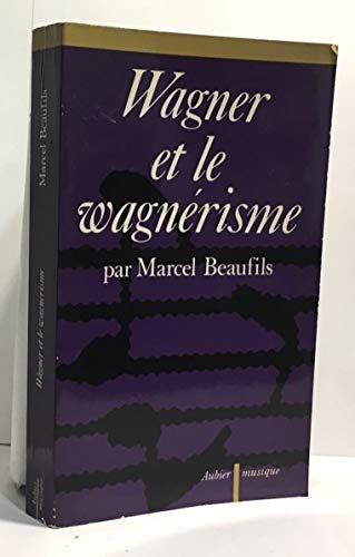 9782700701814: Wagner et le wagnrisme