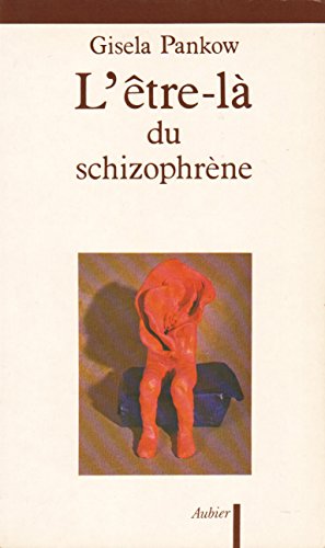 9782700702262: L'etre-ladu schizophrene contributions a la methode de structuration dynamique