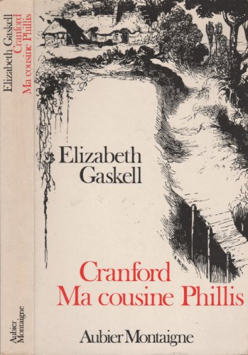 Beispielbild fr Cranford ; Ma cousine Phillis zum Verkauf von Librairie Laumiere