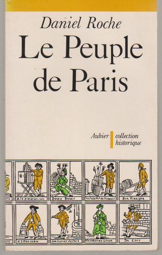 9782700702491: Le Peuple de Paris: Essai sur la culture populaire au XVIIIe sicle