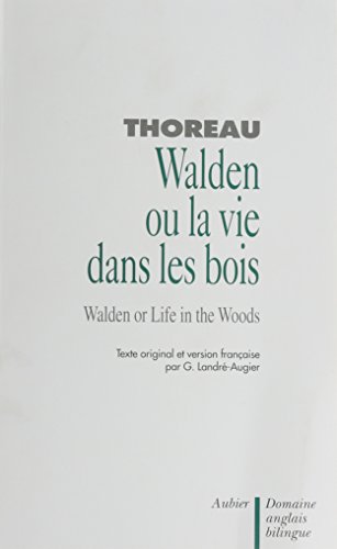9782700702781: Walden ou la vie dans les bois: Edition bilingue franais-anglais