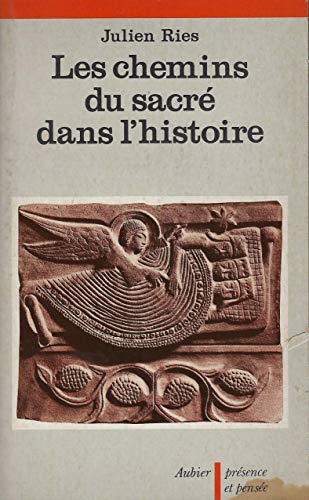 9782700703917: Les Chemins du sacr dans l'histoire (Bibliothque philosophique)