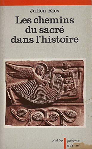 9782700703917: Les Chemins du sacr dans l'histoire