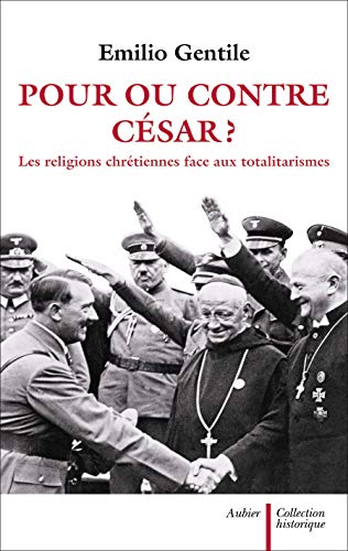 Beispielbild fr Pour ou contre Csar ?: Les religions chrtiennes face aux totalitarismes zum Verkauf von Ammareal