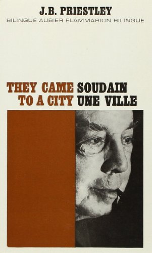 Soudain, une ville! (9782700705409) by Priestley, J.B.