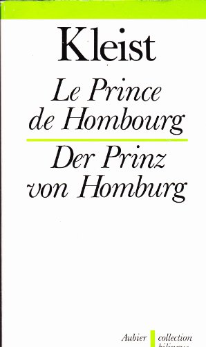 Stock image for Le Prince De Hombourg. Der Prinz Von Homburg for sale by RECYCLIVRE