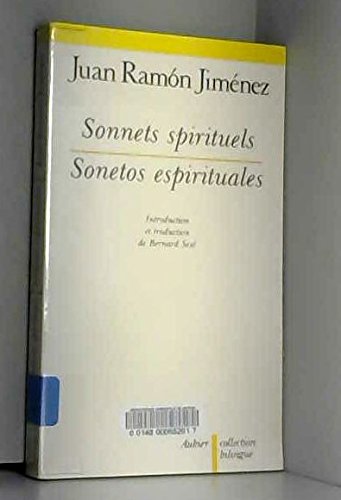 Sonnets spirituels: - INTRODUCTION ET TRADUCTION (9782700714159) by Jimenez, Juan RamÃ³n