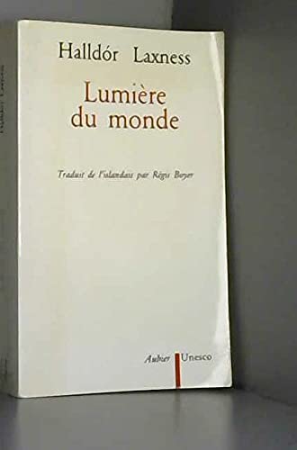 9782700716412: Lumire du monde: - TRADUIT DE L'ISLANDAIS ET PRESENTE