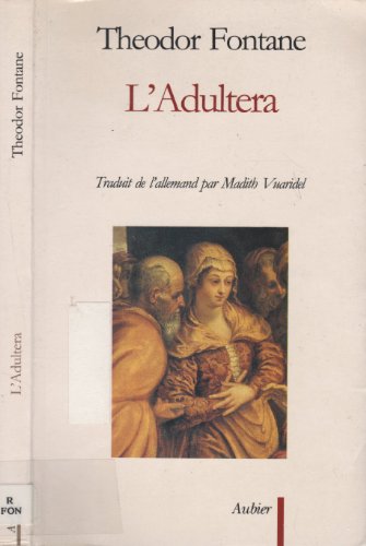 L'Adultera: - TRADUIT DE L'ALLEMAND (9782700716436) by Fontane, Theodor