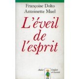 9782700720419: L'Eveil De L'Esprit: nouvelle pdagogie rducative